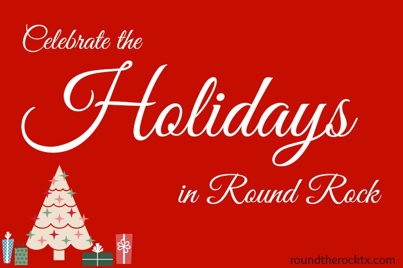 Holiday Events & Activities | Round Rock, Texas | 2014