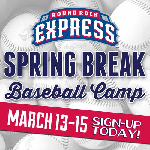Round Rock Express Spring Break Camp