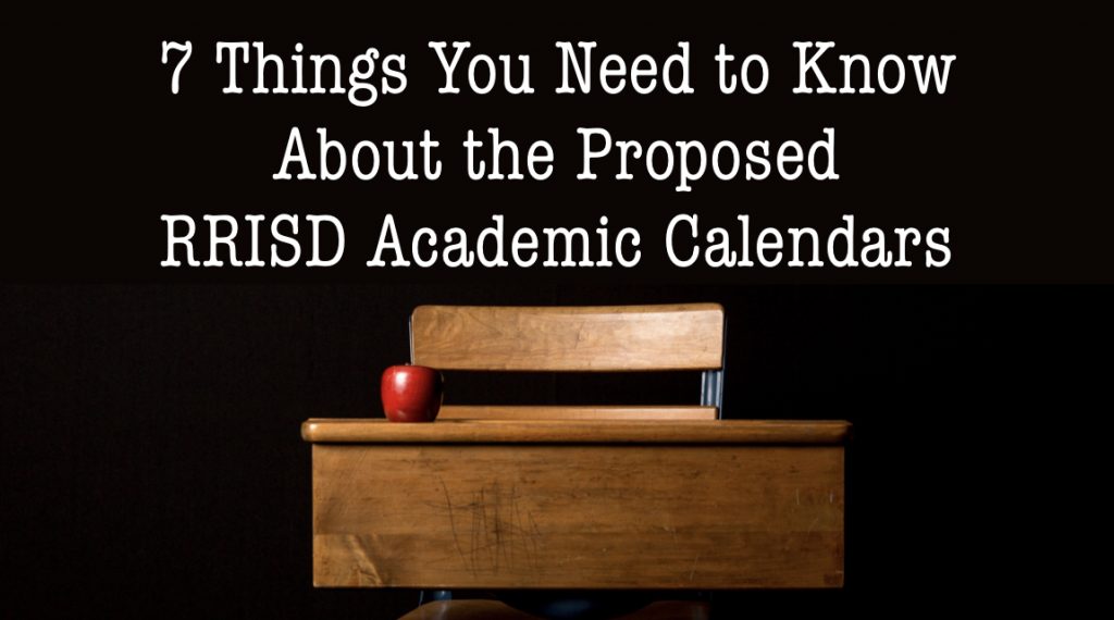Proposed RRISD Academic Calendars