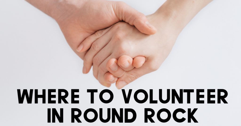 Where to Volunteer in Round Rock 