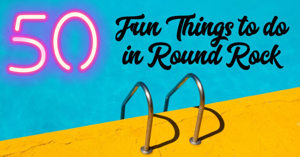 things to do in Round Rock, TX 