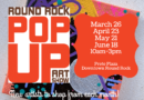 Round Rock PopUp Art Show