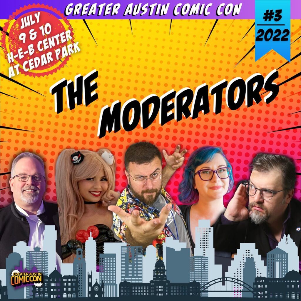 Greater Austin Comic Con Panel Schedule Round The Rock