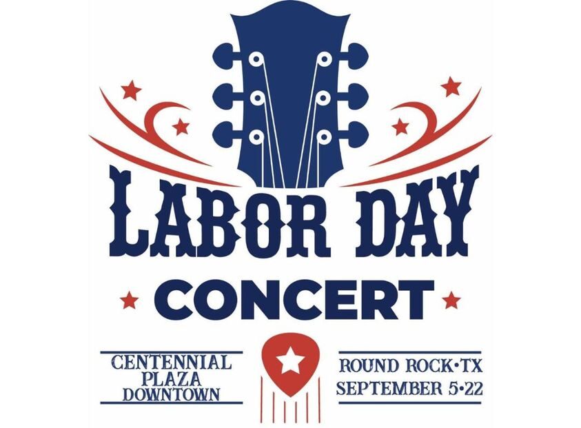 Labor Day Concert Downtown Round Rock Round the Rock