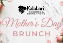 Mother’s Day Brunch at Kalahari