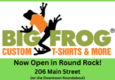 Big Frog Custom T-Shirts & More has Leapt into Round Rock