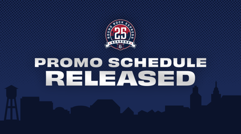 Round Rock Express Reveal 2025 Promotional Schedule