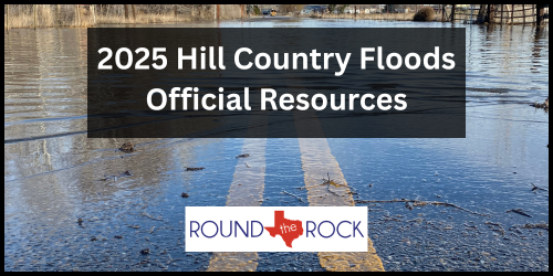 2025 Hill Country Floods Official Resources – Updated 7/8