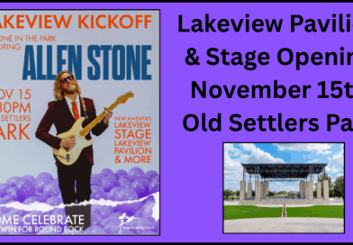 Lakeview at Old Settlers Opening Celebration Lakeview at Old Settlers Opening Celebration