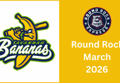 Banana Ball @ Dell Diamond – March 2026