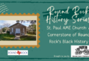 Round Rock History: St. Paul AME Church: A Cornerstone of Round Rock’s Black History