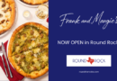 Frank and Margie’s Opens in Round Rock — Michelin-Starred Chefs Bring Neighborhood Italian to Town Frank and Margie’s Opens in Round Rock — Michelin-Starred Chefs Bring Neighborhood Italian to Town