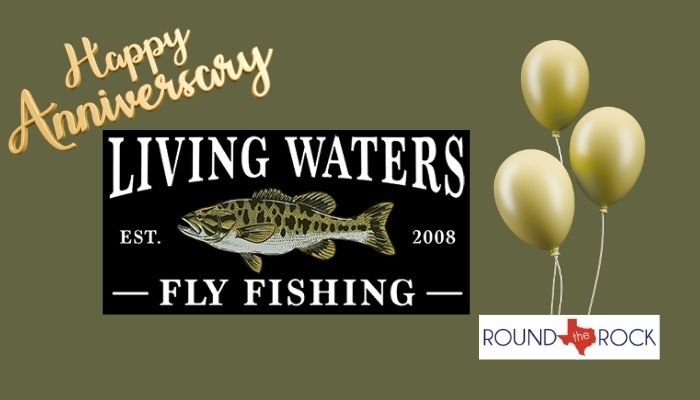 Living Waters Fly Fishing 18th Anniversary Party