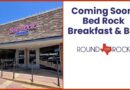 Bed Rock Breakfast & Bar Coming Soon to Downtown Round Rock Bed Rock Breakfast & Bar Coming Soon to Downtown Round Rock